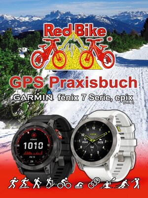 cover image of GPS Praxisbuch Garmin fenix 7 Serie/ epix (Gen2)